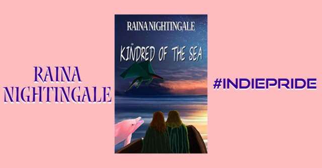 Kindred of the Sea by Raina Nightingale. #IndiePride 